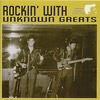 rockin-with-unknown-greats_med